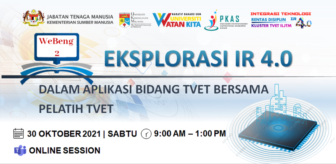 SINERGI WeBeng 2 - Eksplorasi IR 4.0 dalam Aplikasi Bidang TVET bersama Pelatih TVET